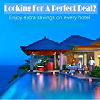 Get Perfect Deals On Hotels You Choose!