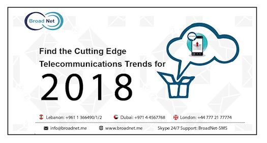 Find the Cutting Edge Telecommunications Trends for 2018