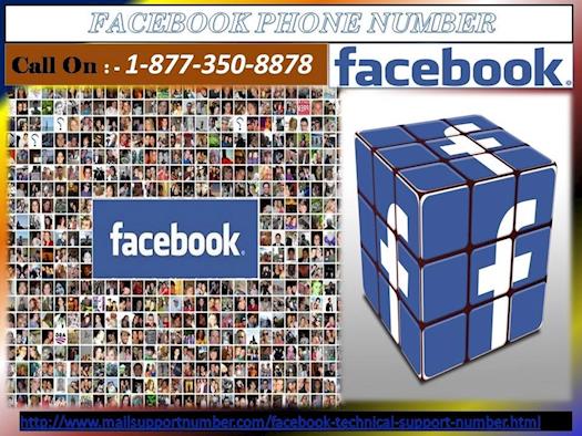 Rebuff All Troubling FB Issues with Our Facebook Phone Number 1-877-350-8878