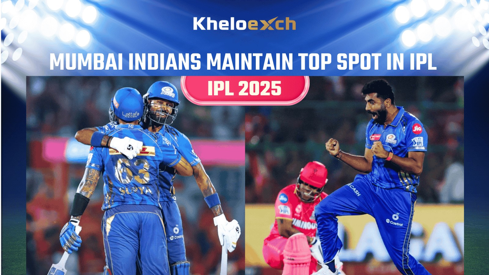 Mumbai Indians Dominate IPL 2025: Top Spot Secured with Stellar Performances and Strategic Brillianc