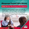 Albuquerque Personal Injury Attorney – Help Get You The Outcome You Deserve!