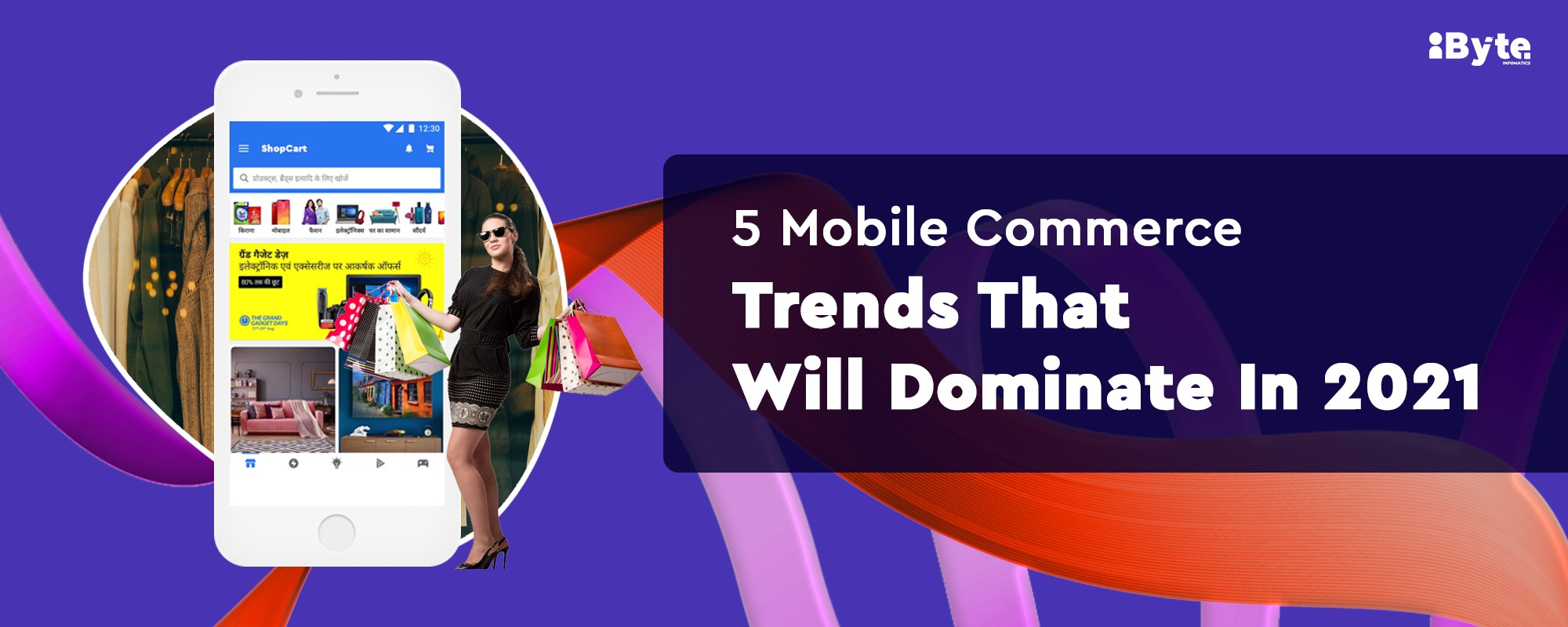 5 Mobile Commerce Trends That Will Dominate In 2021
