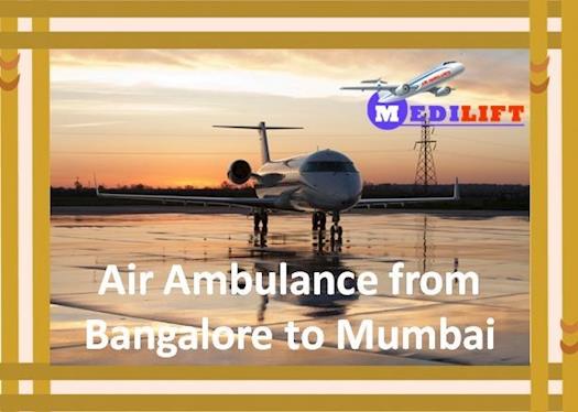 Avail Medilift – An Economical Fare Air Ambulance from Bangalore to Mumbai