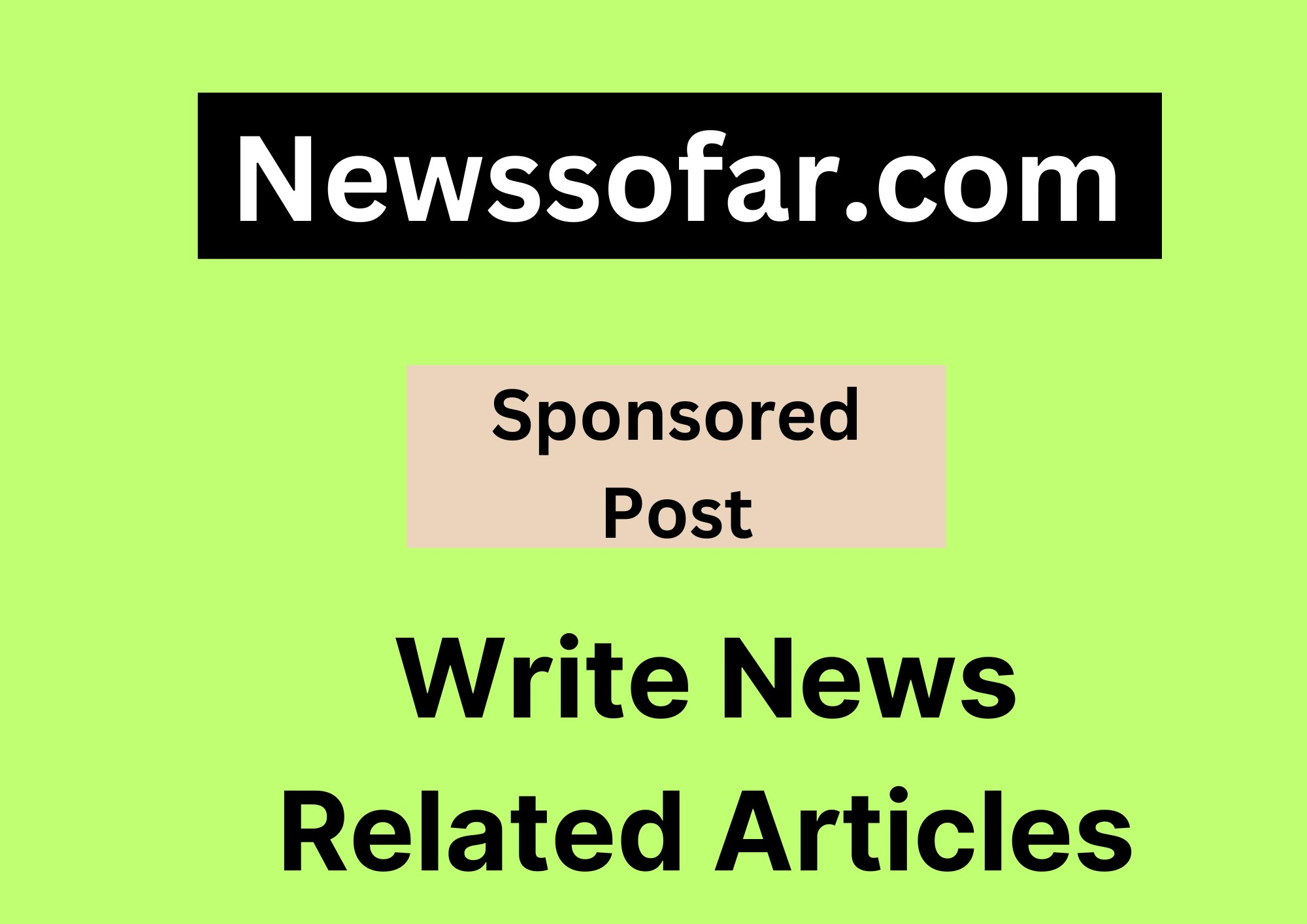 Newssofar.com - Write News Related Articles