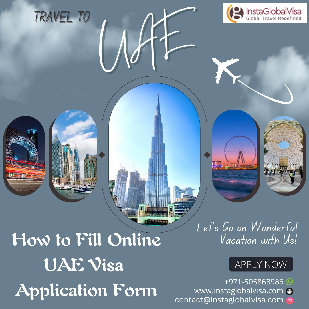 How To Fill Online UAE Visa Application Form With Insta Global Visa