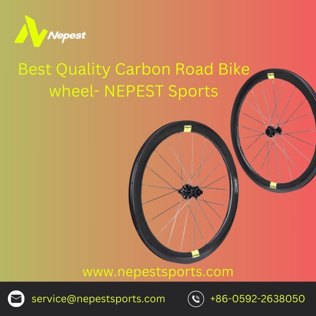 Best Quality Carbon Road Bike wheel- NEPEST Sports