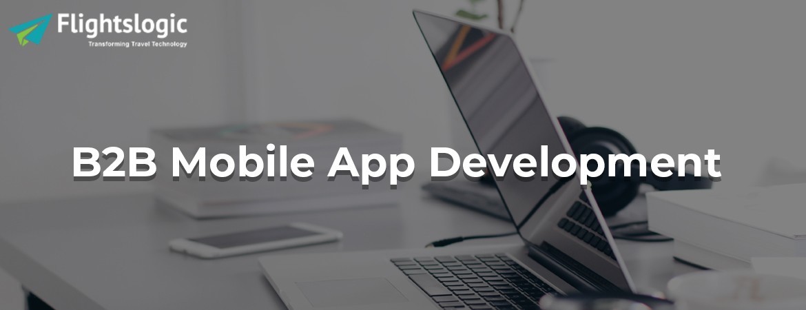 B2B Mobile App Development