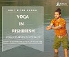 Yoga Alliance Certified Yoga Teacher Training in Rishikesh