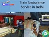 Train Ambulance Service in Delhi with Minimum Cost