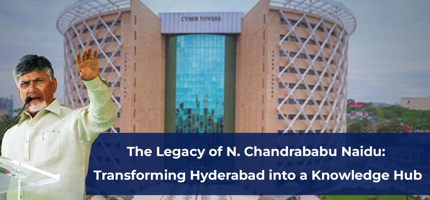 LEGACY OF N CHANDRABABUNAIDU