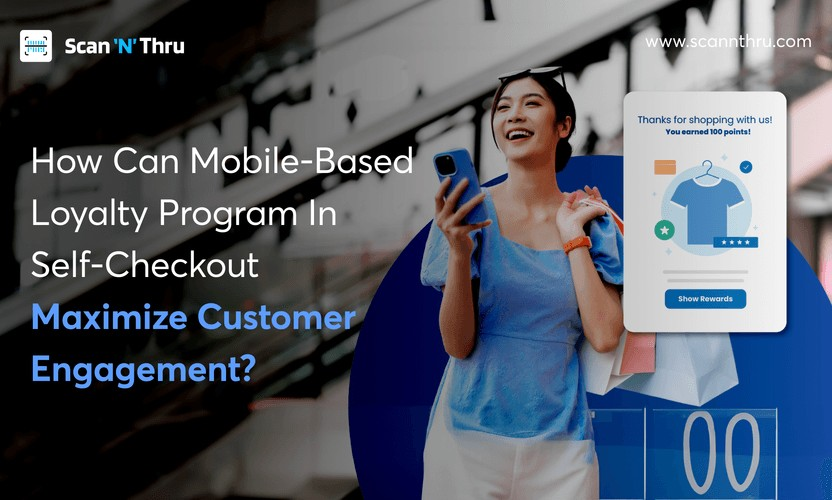 Mobile Based Loyalty Program to Maximize Customer Engagement