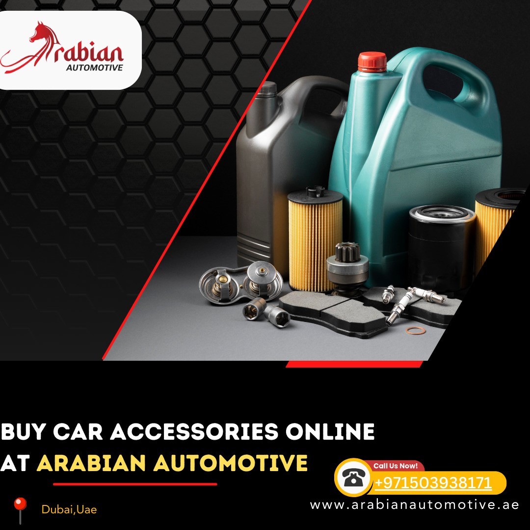 Buy car accessories in UAE -order motor engine oil and car engine oil in Dubai UAE -Buy automotive L