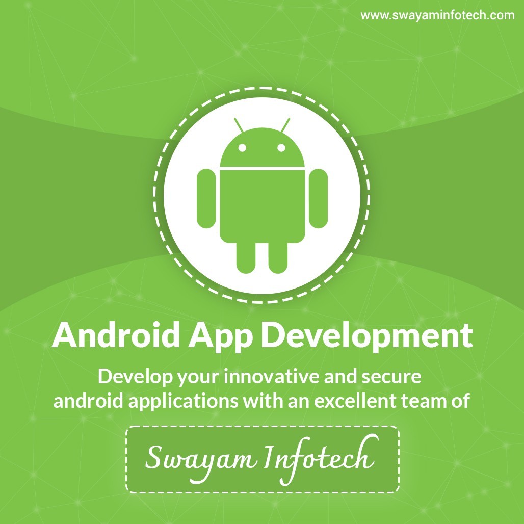 Android app development Company Canada | Android application - Swayam Infotech