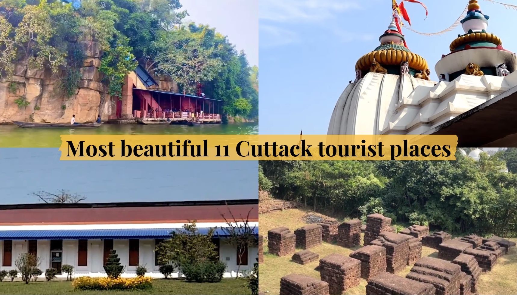 Explore the 11 Most Beautiful Cuttack Tourist Places