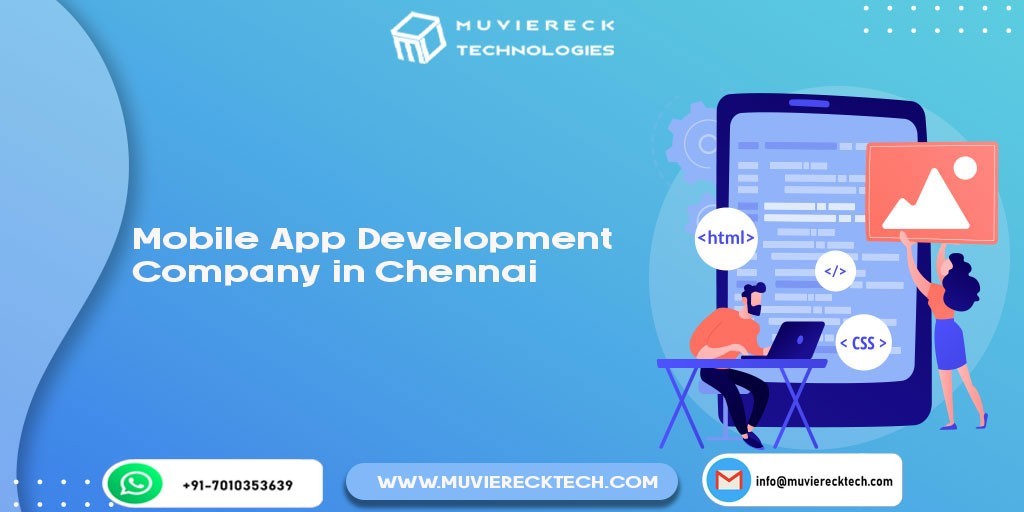 Mobile App Development Company in Chennai.