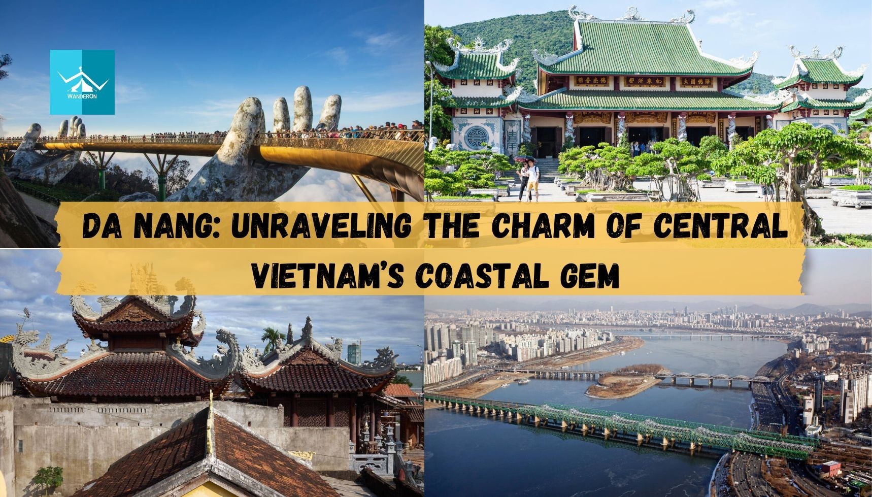 Discovering Da Nang: Central Vietnam's Coastal Gem