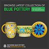 Buy Latest Collection Of Indian Blue Pottery 