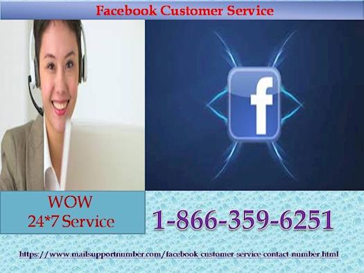 Make contact with Facebook Customer Service 1-866-359-6251 to tackle Any Facebook Problem  