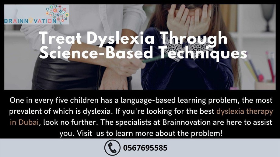 Treat Dyslexia Through Science-Based Techniques