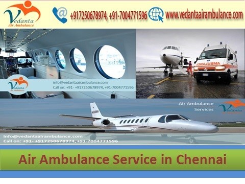 Vedanta Air Ambulance from Chennai to Delhi, at an economic cost