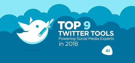 Top 9 Twitter Tools Powering Social Media Experts in 2018