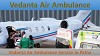 Vedanta Air Ambulance from Patna to Delhi at a Low cost
