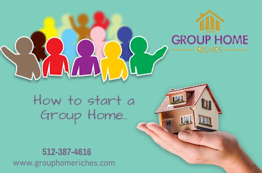 How to start a Group Home| How to start a group home for special needs adults | Group Home Riches