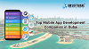 Top Mobile App Development Companies in Dubai