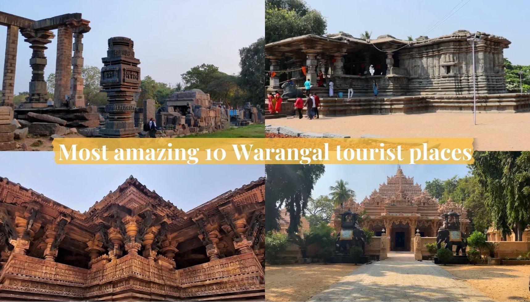 Discovering the Gems: Top 10 Warangal Tourist Places