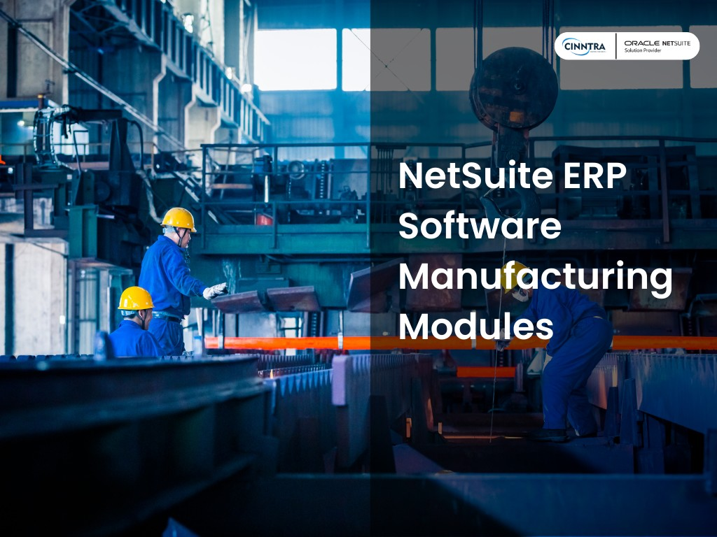 NetSuite Manufacturing Management Software - Cinntra