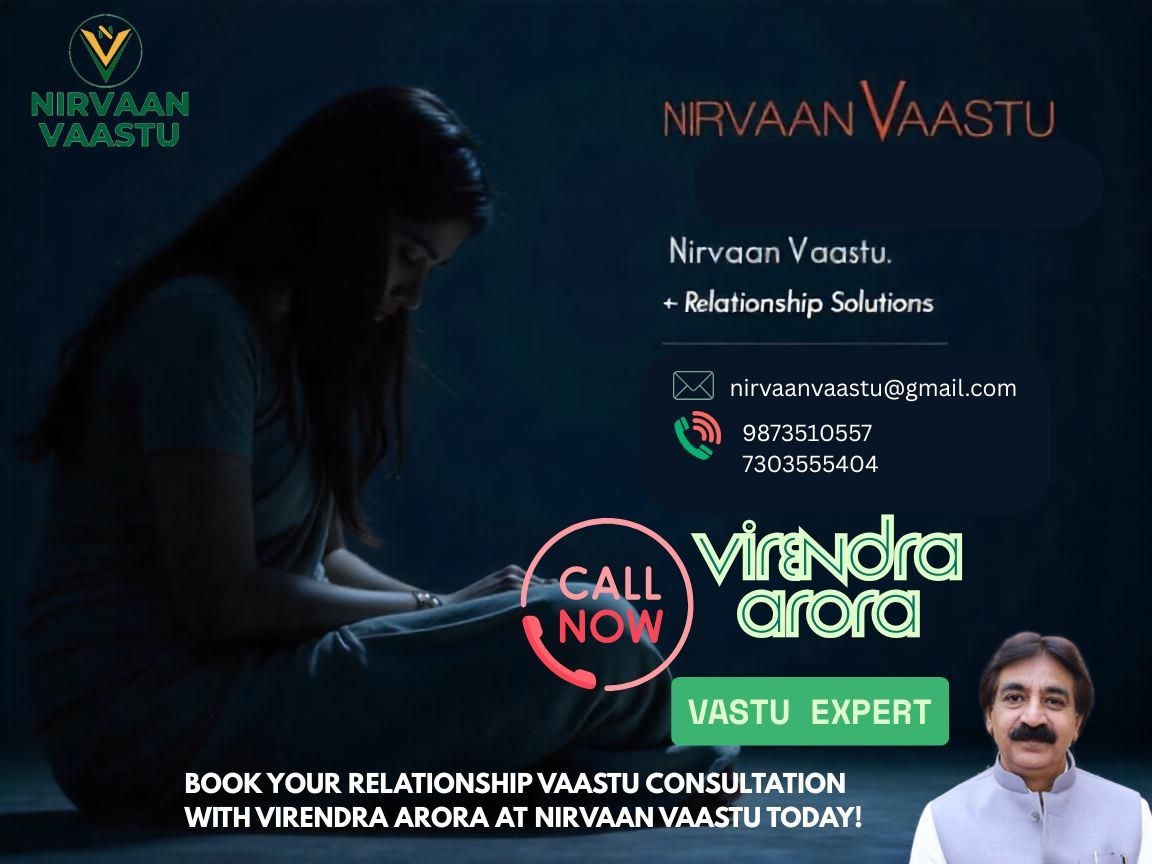 Relationship Vaastu consultation with Virendra Arora 