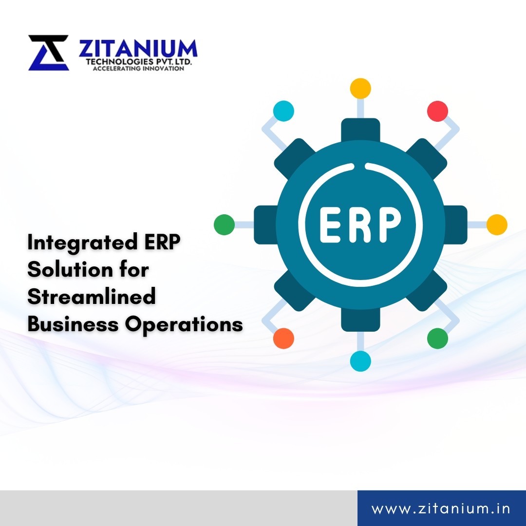 Zitanuim Technologies: ERP for Manufacturing in Hyderabad Factories - Precision and efficiency