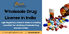 Wholesale Drug License in India