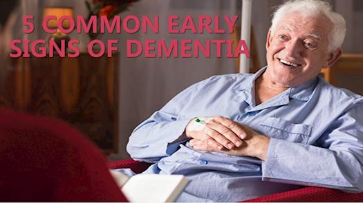 5 Common Early Signs of Dementia