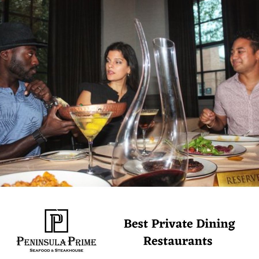 Best Private Dining Restaurants | Peninsula Prime