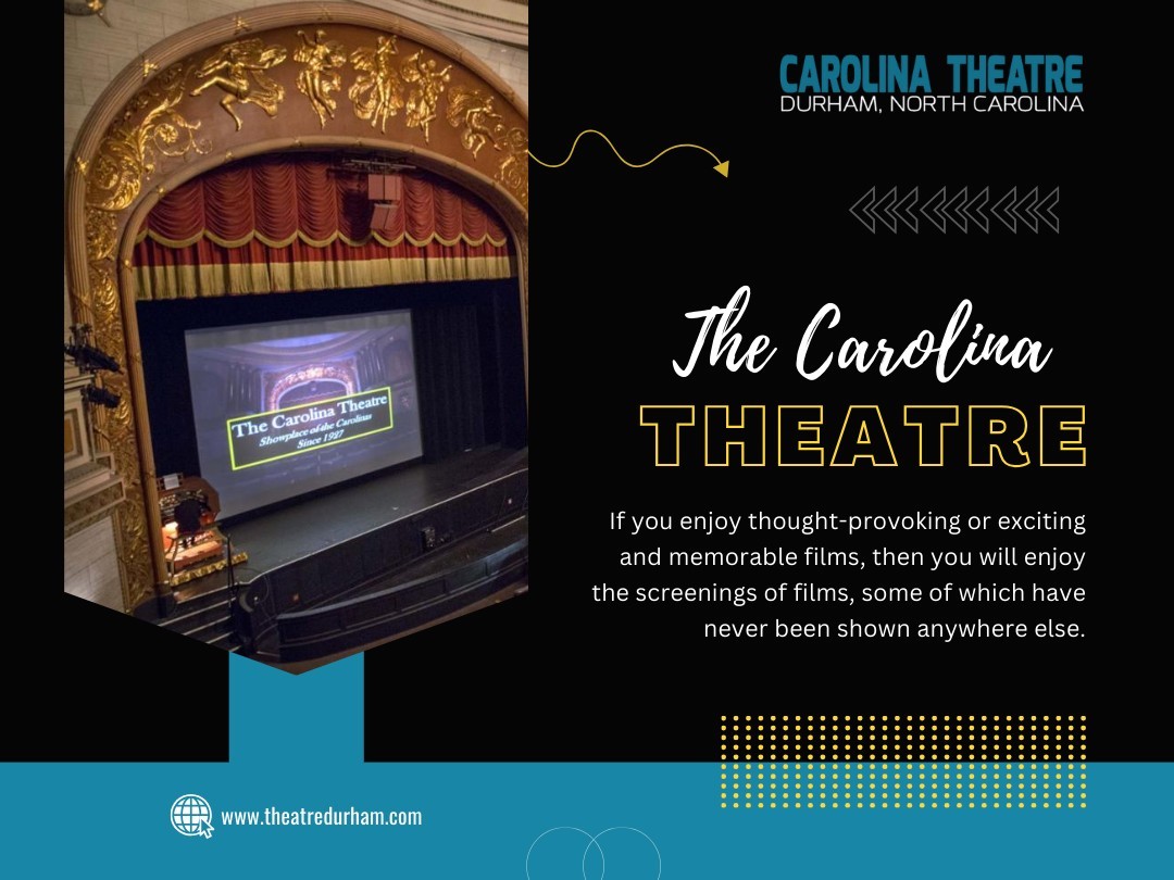 The Carolina Theatre Durham