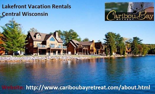 Lakefront Vacation Rentals Central Wisconsin