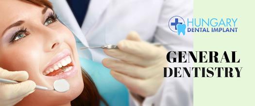 General Dentistry by Hungary Dental Implant