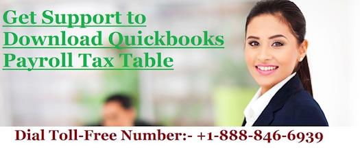 Quickbooks Payroll Tax Table Download Issue And The Need To Help