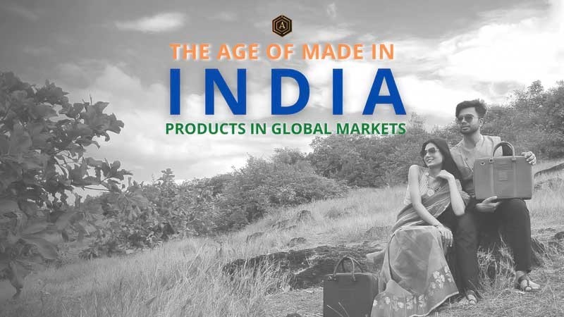 Make in India: The Age of Made in India Products in Domestic & International Markets