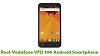 How To Root Vodafone VFD 100 Android Smartphone