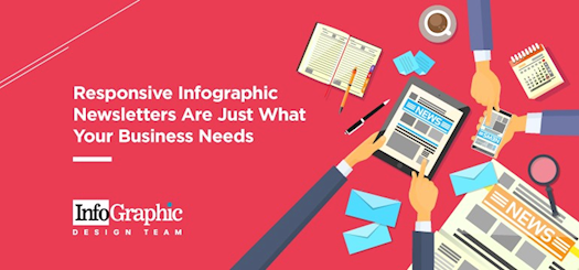 Responsive Infographic Newsletters Are Just What Your Business Needs