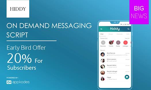 Hiddy ( WhatsApp Clone Script ) Pre-Promotion Subscription - Appkodes 