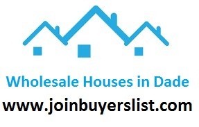 Wholesale Houses in Dade