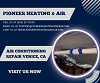 Pioneer Heating & Air - Air Conditioning Repair Venice, CA