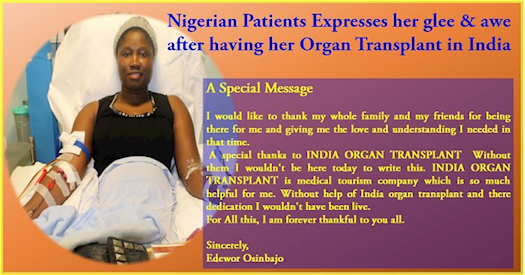 Nigerian Patients Expresses her glee & awe after having her Organ Transplant in India