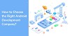 How to choose the right Android Development Company