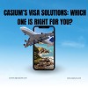 Casium’s Visa Solutions: Which One is Right for You?