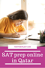 SAT preparation online in Qatar