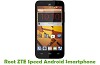 How To Root ZTE Speed Android Smartphone